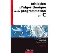 Initiation à l'algorithmique et à la programmation en C - 3e éd.