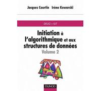 Initiation à l'algorithmique et aux structures de données, tome 2