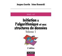 Initiation à l'algorithmique et aux structures de données, volume 1