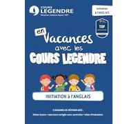 Initiation à l'anglais: Cours - Méthode - Exercices - Corrigés