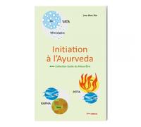Initiation À L'ayurvéda - 96 Pages - Jean-Marc Réa