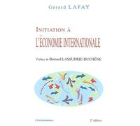 Initiation a l'economie internationale, 2e ed. - Gérard Lafay - Economica - broché - Etude