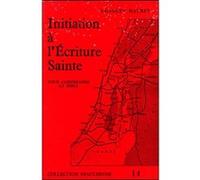 Initiation a l'ecriture sainte HAURET CHARLES (Auteur)