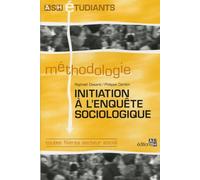 Initiation à l'enquête sociologique: Toutes filières secteur social.