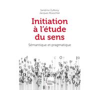 Initiation à l'étude du sens. 2e édition