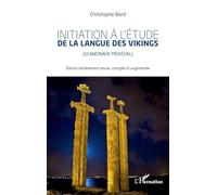 Initiation à l'étude de la langue des Vikings – Scandinave médiéval – L'Harmattan