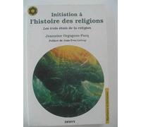 Initiation à l'histoire des religions : Les Trois états de la religion