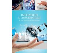 INITIATION À L´INFORMATIQUE. CLASSES PRIMAIRES