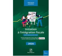 Initiation à l'intégration fiscale 2026 - Laurent Leclercq - Revue Fiduciaire - broché - Etude