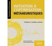 Initiation à l'optimisation : métaheuristiques: Problèmes à variables continues