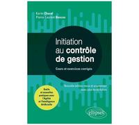 Initiation Au Contrôle De Gestion - Cours Et Exercices Corrigés