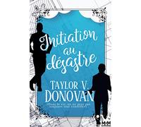 Initiation au désastre