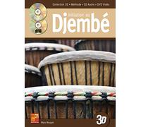Initiation au djembé en 3D (1 Livre + 1 CD + 1 DVD)