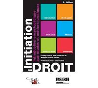 Initiation au droit - 2ème édition Introduction encyclopédique aux études et métiers juridiques - Mathieu Touzeil-Divina - Lgdj - broché - Etude