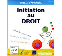 Initiation Au Droit - Guide De L'animateur