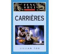 Initiation au Feng Shui : Carrières