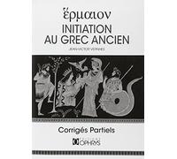 Initiation au grec ancien : Corrigés partiels