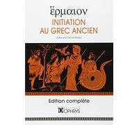 Initiation au grec ancien de Vernhes. J.-V. (2000) Broché