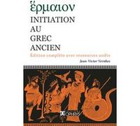 Initiation au grec ancien Jean-Victor Vernhes (Auteur)