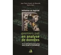 Initiation au logiciel R Premiers pas en analyse de données - Survol théorique et applications avec Rcmdr et FactoMineR - Sacha Varin - Academia Eds - broché - Etude