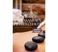 Initiation au massage relaxant aux pierres chaudes