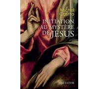 Initiation Au Mystère De Jésus