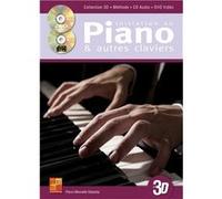 Initiation au piano & autres claviers en 3D - 1 Livre + 1 CD + 1 DVD G