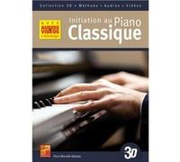 Initiation au piano classique en 3D (Livre grand format avec enregistrements audios et vidéos à télécharger) G