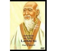 Initiation Au Reiki - Lahochi Par Paul Chiarelli