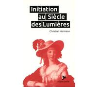 Initiation au Siècle des Lumières