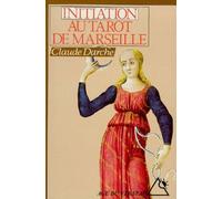 Initiation Au Tarot De Marseille
