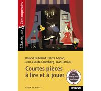Initiation au théâtre - Courtes pièces à lire et à jouer - Classiques et Contemporains 2013 - Cécile Pellissier - Magnard - Poche - Scolaire / Universitaire