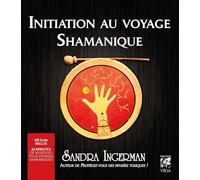 Initiation au voyage shamanique