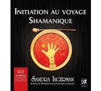 Initiation au voyage shamanique