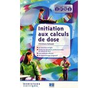 Initiation aux calculs de dose: Exercices corrigés