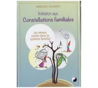 Initiation Aux Constellations Familiales - Les Trésors Cachés Dans Le Système Familial