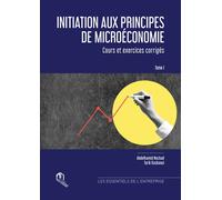 Initiation aux principes de microéconomie Cours et exercices corrigés - Abdelhamid Nechad - Eddif - broché - Manuel