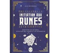 Initiation aux runes Julie Destouches (Auteur)