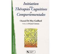 Initiation aux thérapies cognitives et comportementales TCC