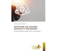 Initiation Aux Valeurs Sociales Et Religieuses