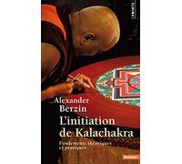 Initiation de Kalachakra : Fondements théoriques et pratiques