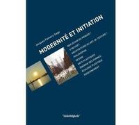 Initiation et monde moderne Famery - Sage Jacques (Auteur)