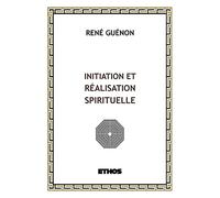 Initiation et réalisation spirituelle