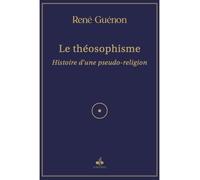 Initiation et réalisation spirituelle Histoire d'une pseudo-religion - René Guénon - Albouraq - broché - Essai
