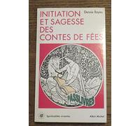 Initiation et sagesse des contes de fées