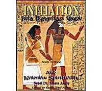 Initiation Into Egyptian Yoga And Neterian Spirituality