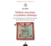 Initiation maçonnique et symbolisme alchimique
