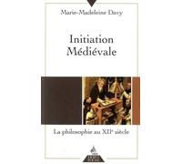Initiation médiévale - Marie-Magdeleine Davy - Dervy-Livres - Poche - Essai