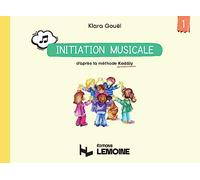 Gouël Klara - Initiation musicale d'après la méthode Kodaly V1