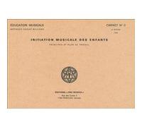 Initiation musicale des enfants, carnet n° 0 Edgar Willems (Auteur)